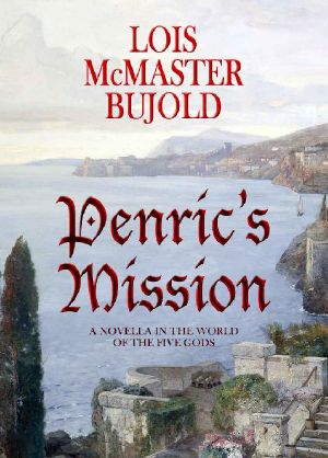 [Penric and Desdemona (Publication order) 03] • Penric's Mission